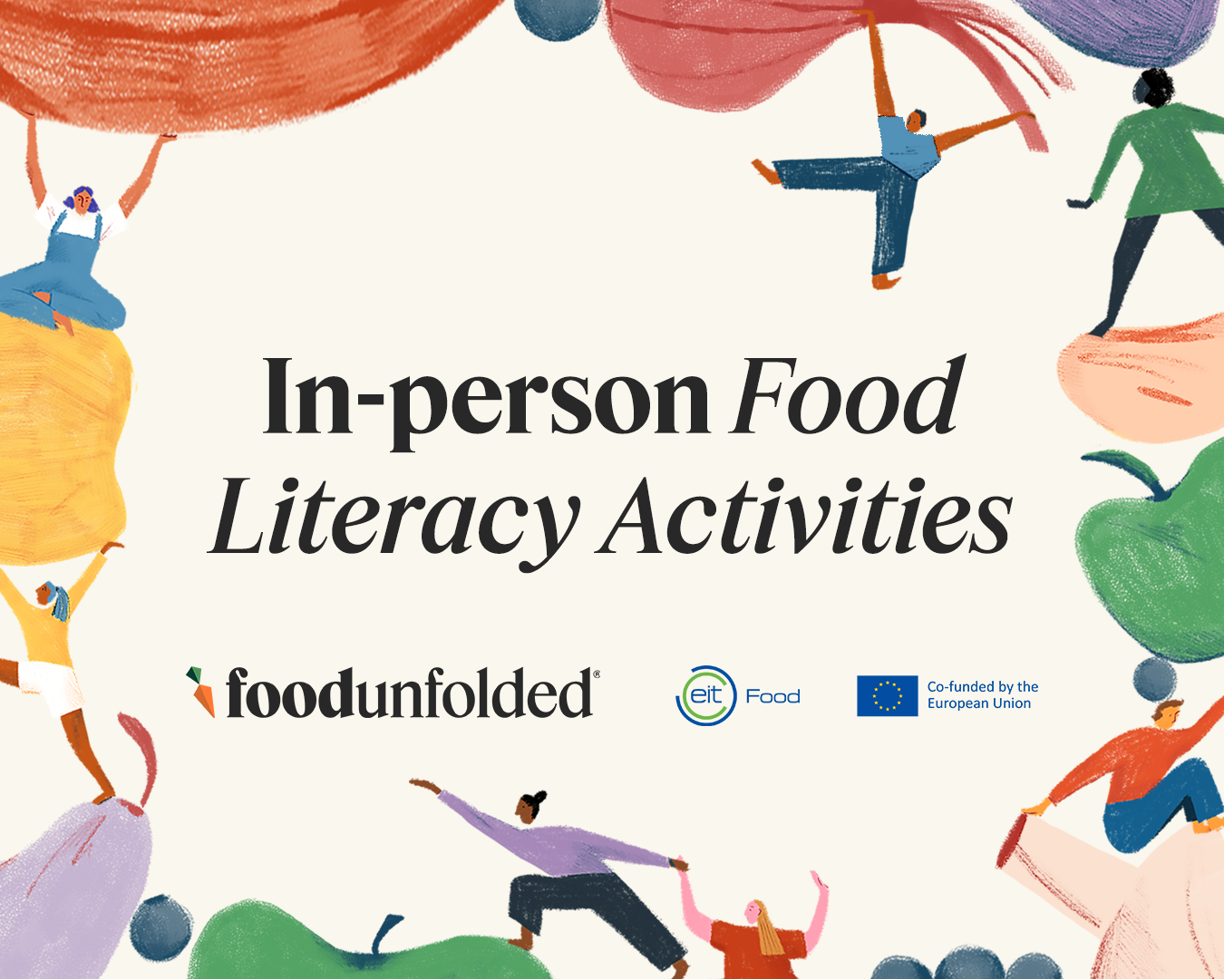 FoodUnfolded® Food Literacy Activities 