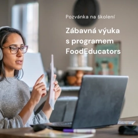 Pozvánka na online školení pro učitele Zábavná výuka s programem FoodEducators 